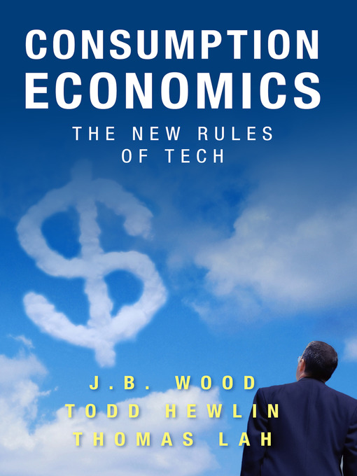 Title details for Consumption Economics by J. B. Wood - Available